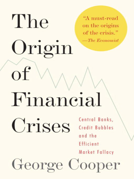 Cover image for The Origin of Financial Crises